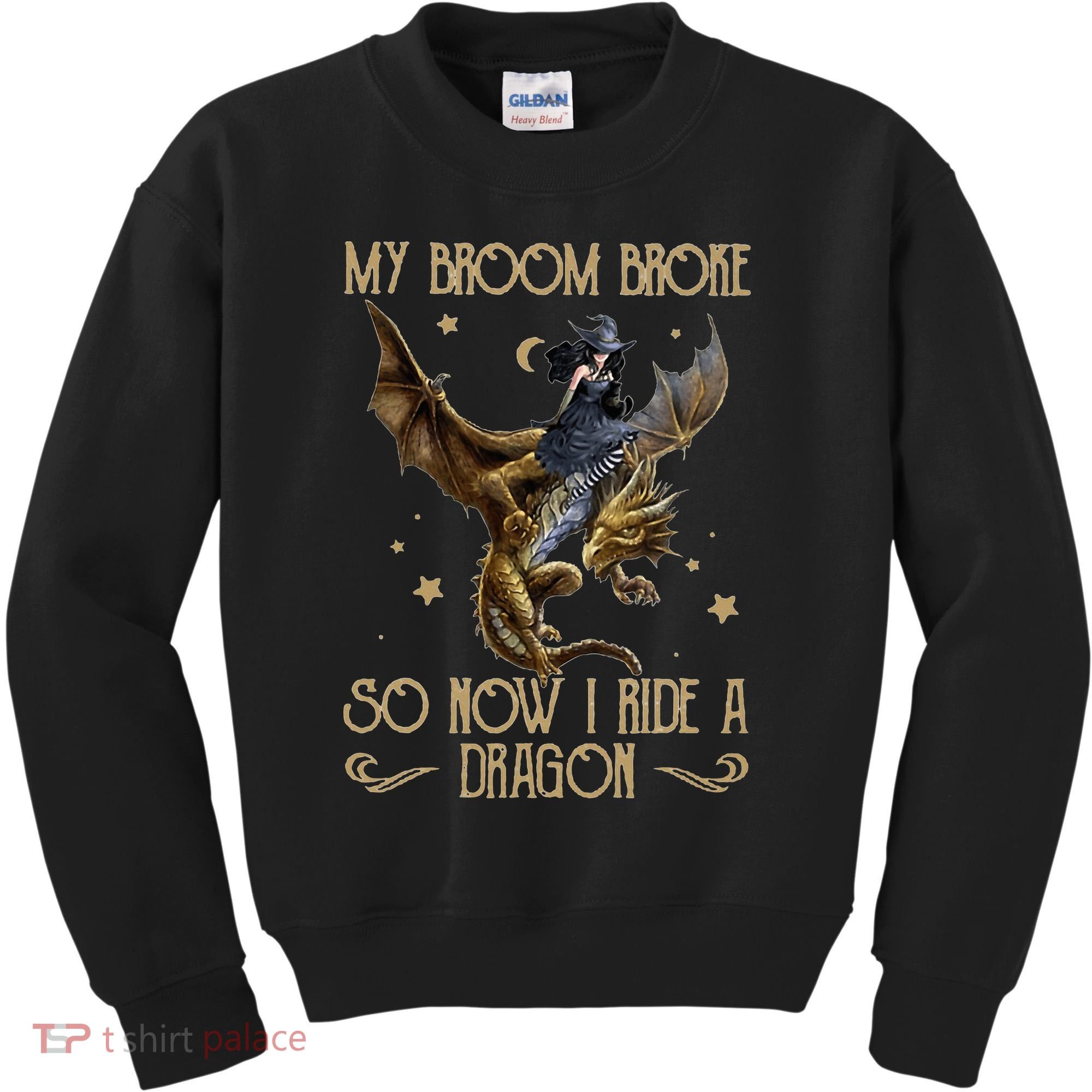 My Broom Broke So Now I Ride A Dragon Kids Sweatshirt