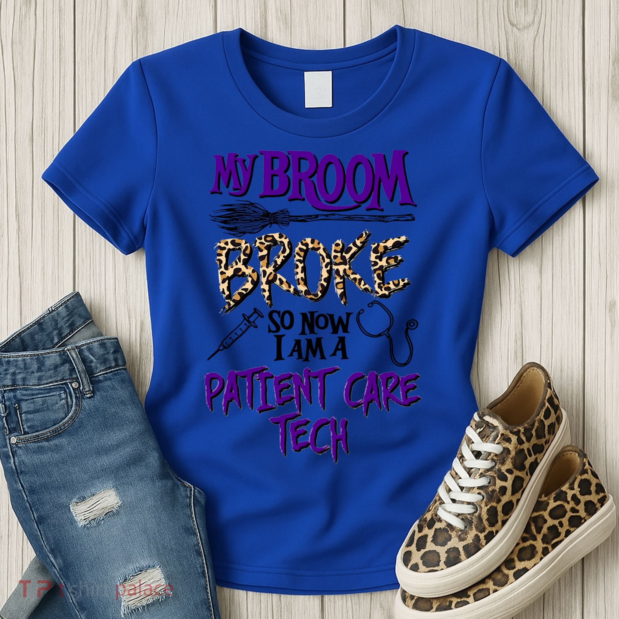 My Broom Broke So Now I Am A Patient Care Tech Great Gift Women's T-Shirt