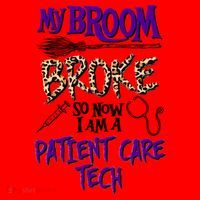 My Broom Broke So Now I Am A Patient Care Tech Great Gift Santa Hat thumb 1