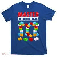 Master Builder Blocks Brick Funny Toys T-Shirt thumb 0