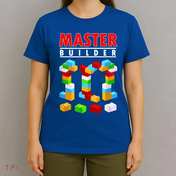 Master Builder Blocks Brick Funny Toys T-Shirt