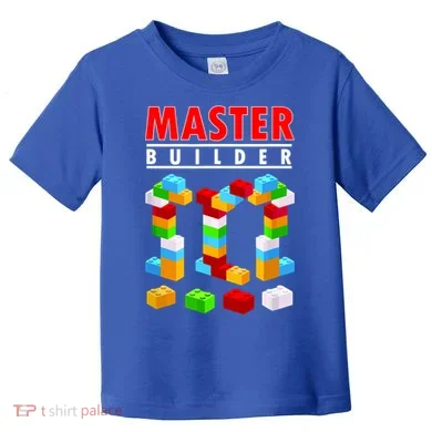 Master Builder Blocks Brick Funny Toys Toddler T-Shirt