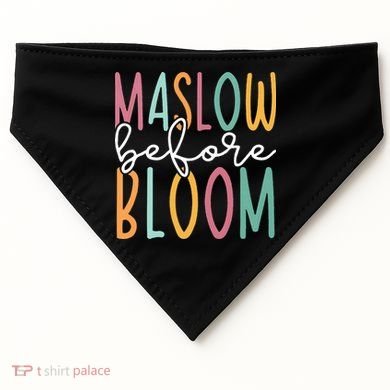 Maslow Before Bloom SPED Teacher School Psychologist Psych USA-Made Doggie Bandana