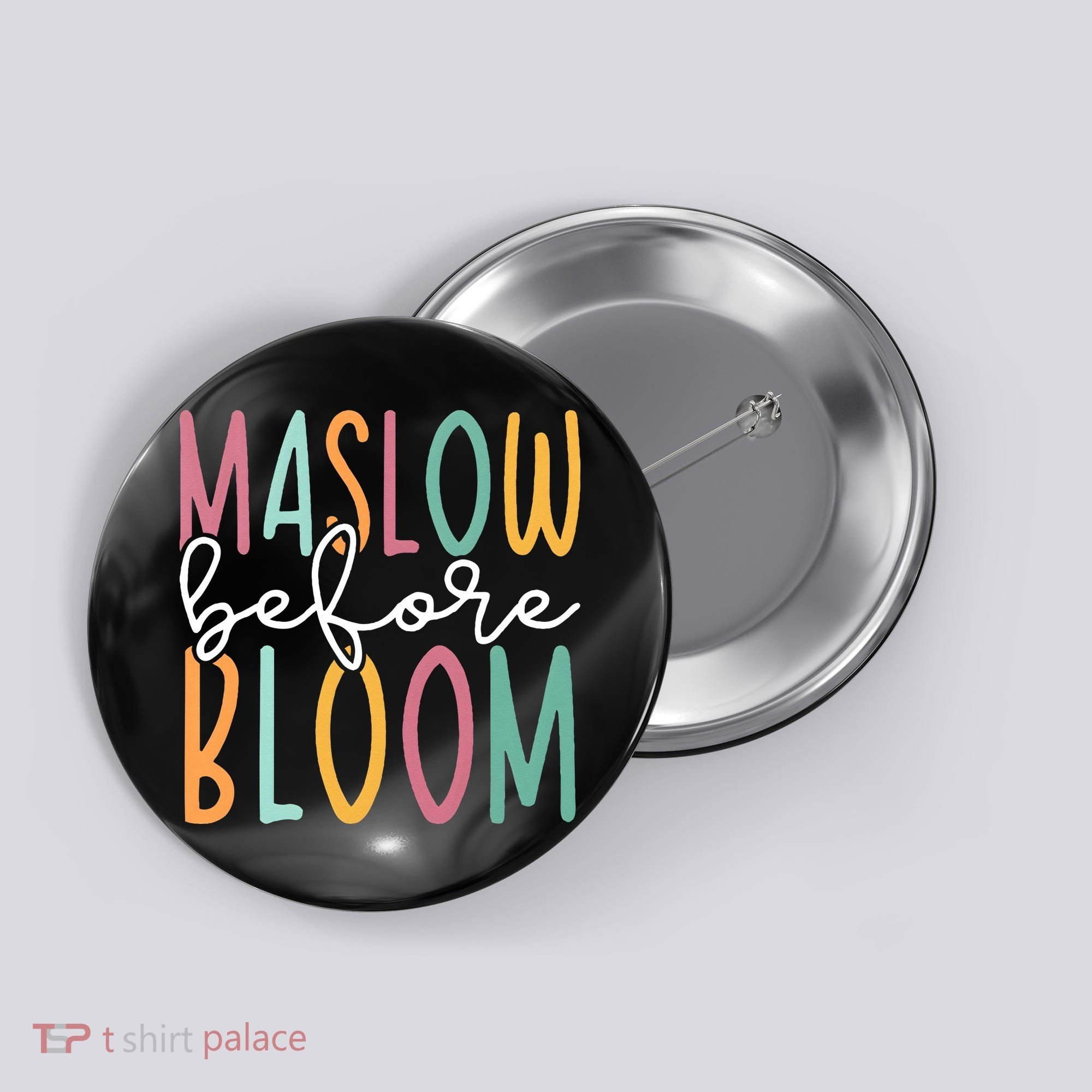 Maslow Before Bloom SPED Teacher School Psychologist Psych Button