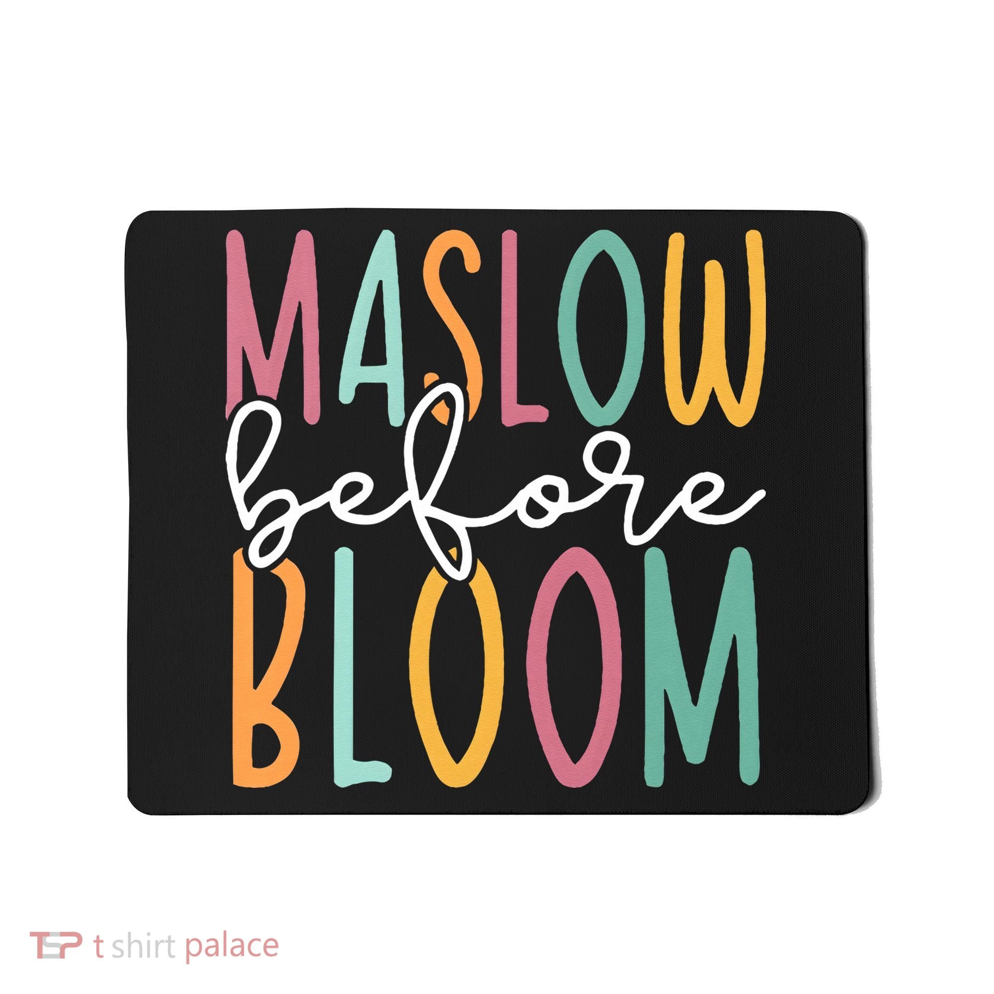 Maslow Before Bloom SPED Teacher School Psychologist Psych Mousepad