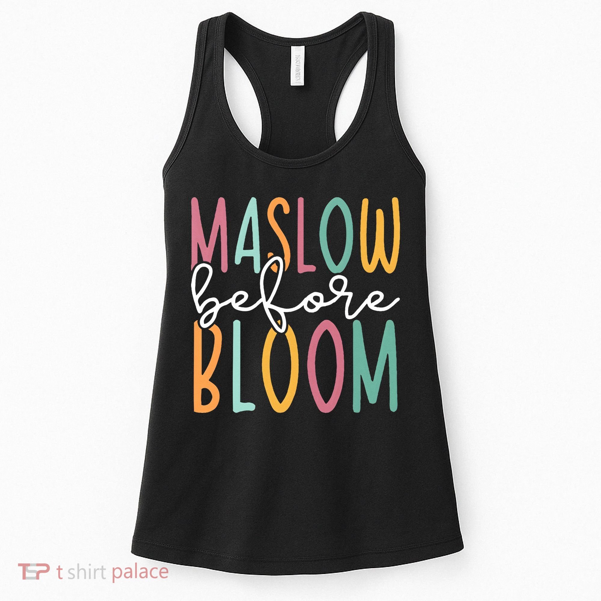 Maslow Before Bloom SPED Teacher School Psychologist Psych Women's Tank Top