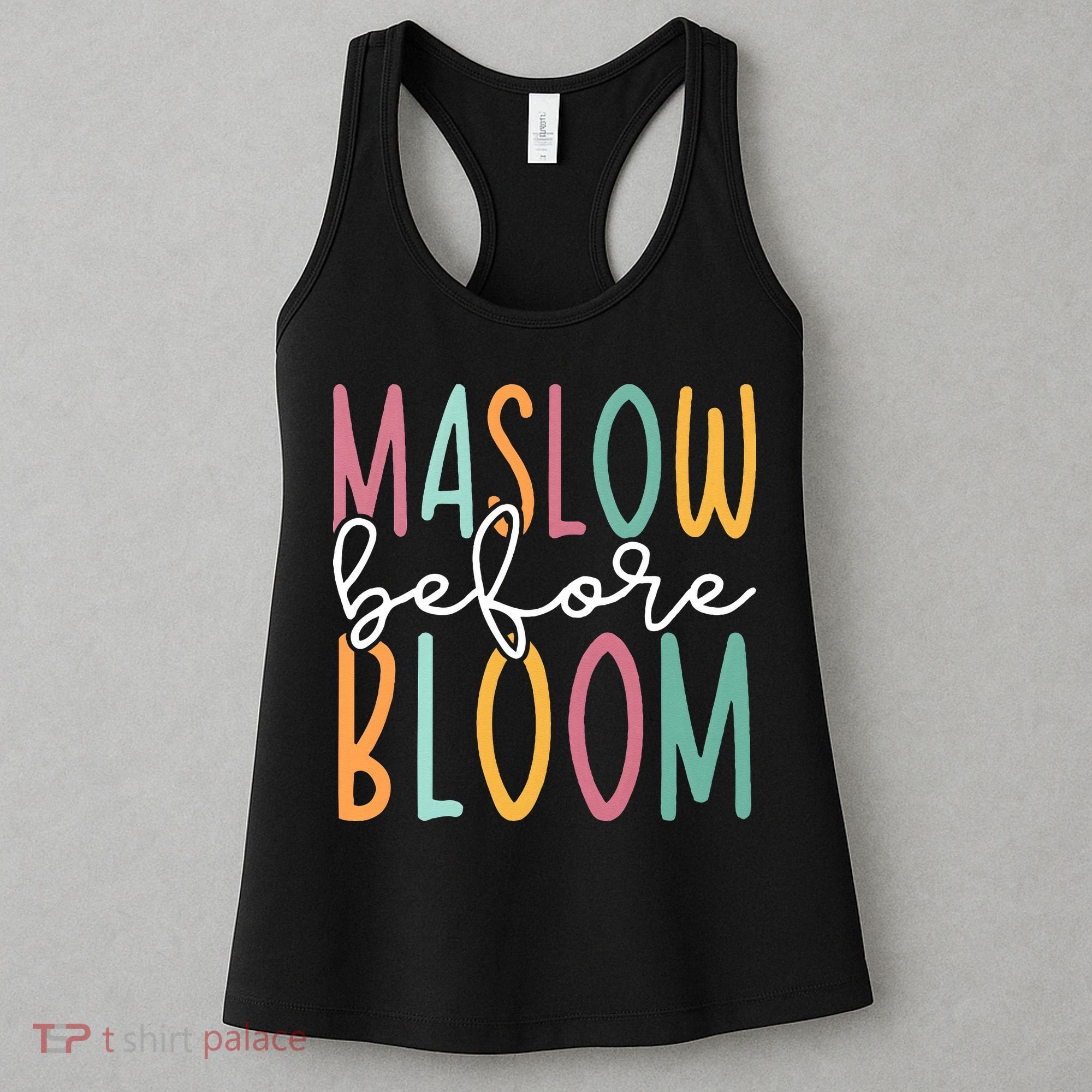Maslow Before Bloom SPED Teacher School Psychologist Psych Women's Tank Top