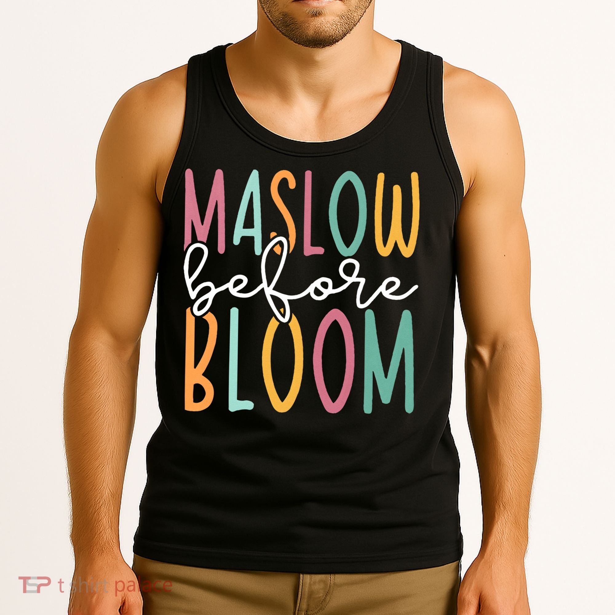 Maslow Before Bloom SPED Teacher School Psychologist Psych Tank Top