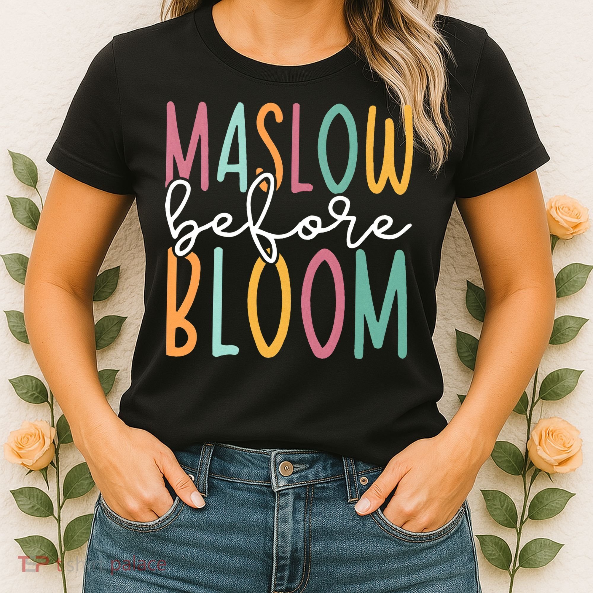 Maslow Before Bloom SPED Teacher School Psychologist Psych Women's T-Shirt