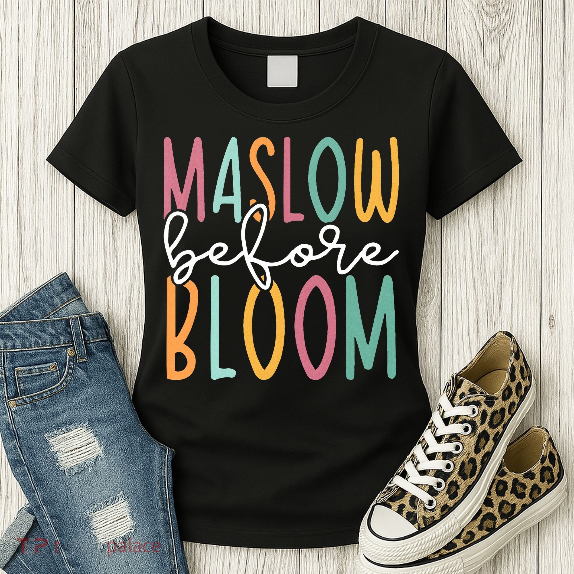Maslow Before Bloom SPED Teacher School Psychologist Psych Women's T-Shirt
