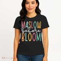 Maslow Before Bloom SPED Teacher School Psychologist Psych Women's T-Shirt thumb 4