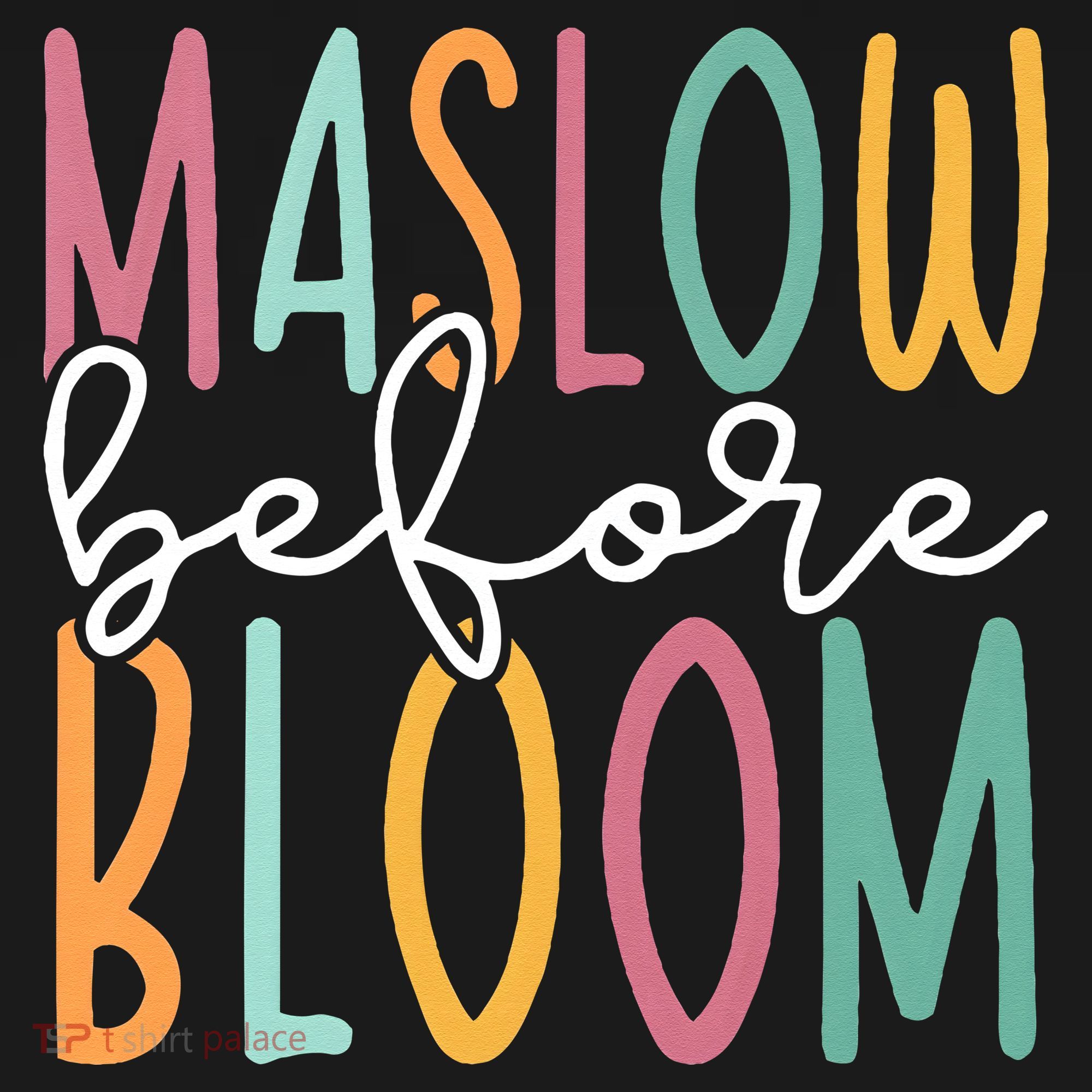 Maslow Before Bloom SPED Teacher School Psychologist Psych Kids Sweatshirt