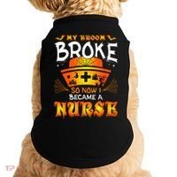 My Broom Broke So No I Became A Nurse Halloween Doggie Tank thumb 0
