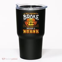 My Broom Broke So No I Became A Nurse Halloween Tumbler thumb 0