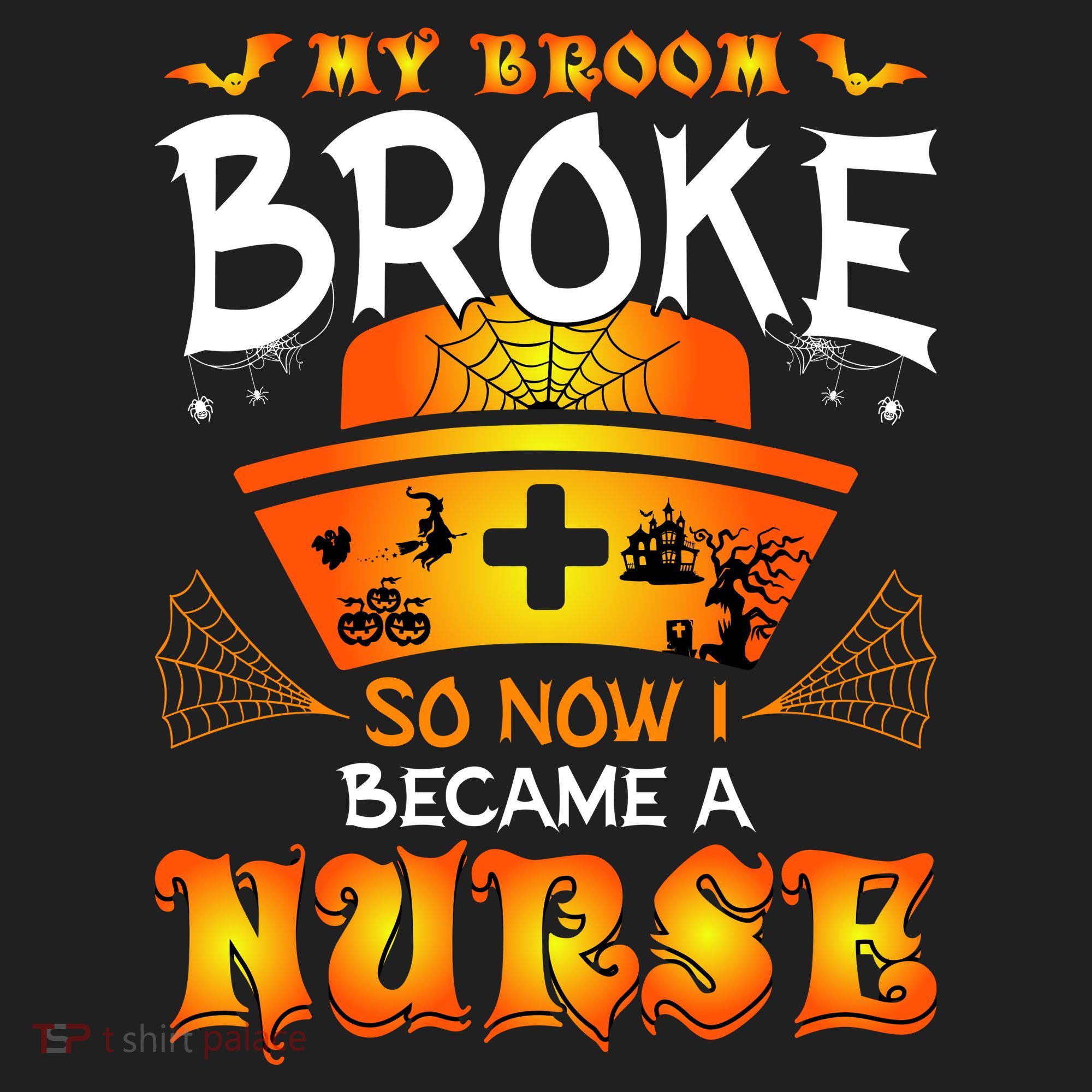 My Broom Broke So No I Became A Nurse Halloween Tumbler