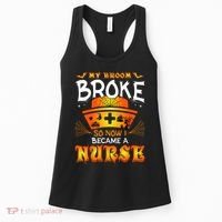 My Broom Broke So No I Became A Nurse Halloween Women's Tank Top thumb 0