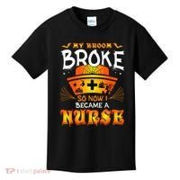 My Broom Broke So No I Became A Nurse Halloween Kids T-Shirt thumb 0