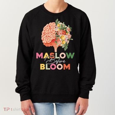 Maslow Before Bloom Psychology Basic Human Needs SPED Women's Sweatshirt
