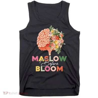 Maslow Before Bloom Psychology Basic Human Needs SPED Tank Top