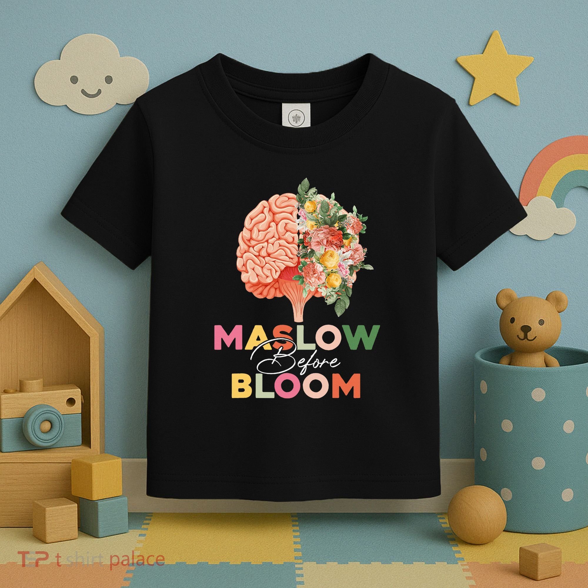 Maslow Before Bloom Psychology Basic Human Needs SPED Toddler T-Shirt