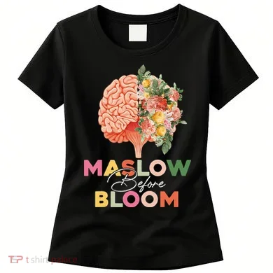 Maslow Before Bloom Psychology Basic Human Needs SPED Women's T-Shirt