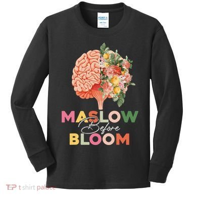 Maslow Before Bloom Psychology Basic Human Needs SPED Kids Long Sleeve Shirt