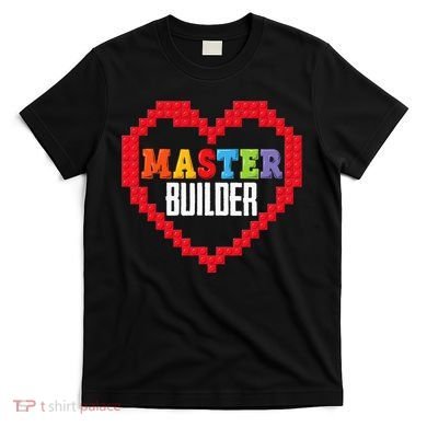 Master Builder Block Brick Building Heart Valentines Day T-Shirt