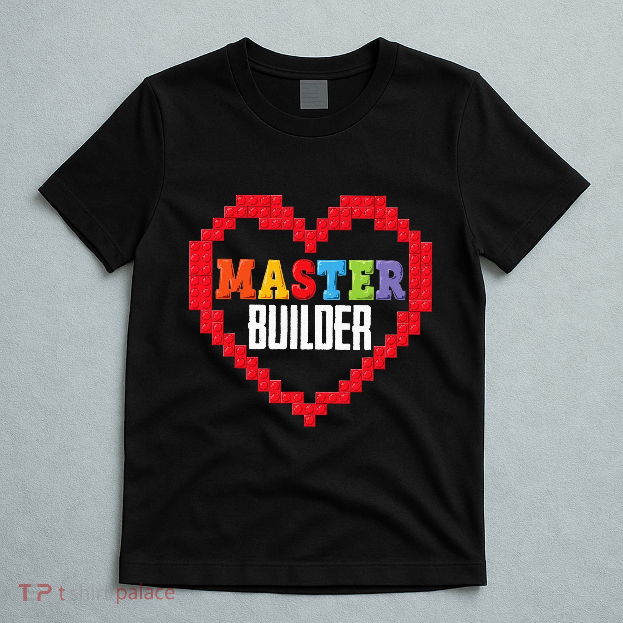 Master Builder Block Brick Building Heart Valentines Day T-Shirt