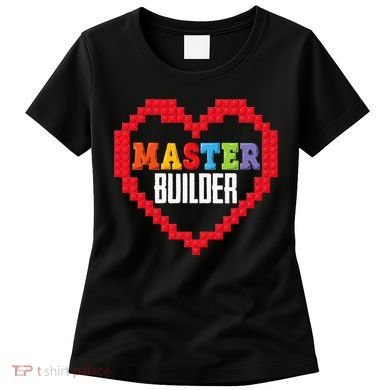 Master Builder Block Brick Building Heart Valentines Day Women's T-Shirt