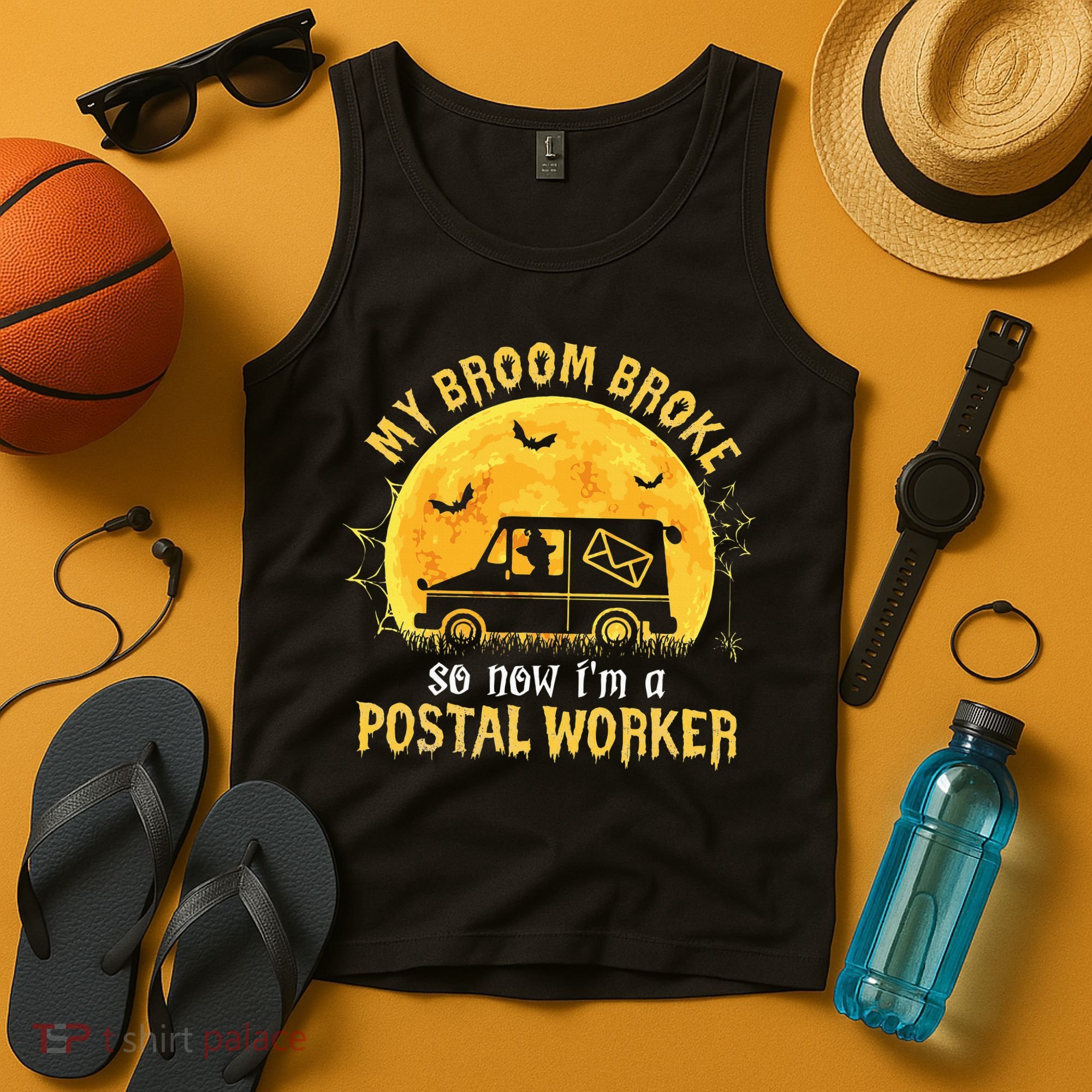 My Broom Broke So Now Im A Postal Worker Halloween Witch Tank Top