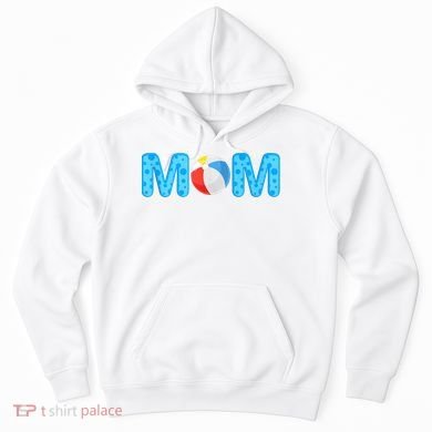 Mom Beach Ball Theme Birthday Party Pool Matching Summer Hoodie