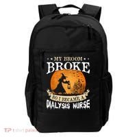 My Broom Broke So I Became A Dialysis Nurse Gift Backpack thumb 0