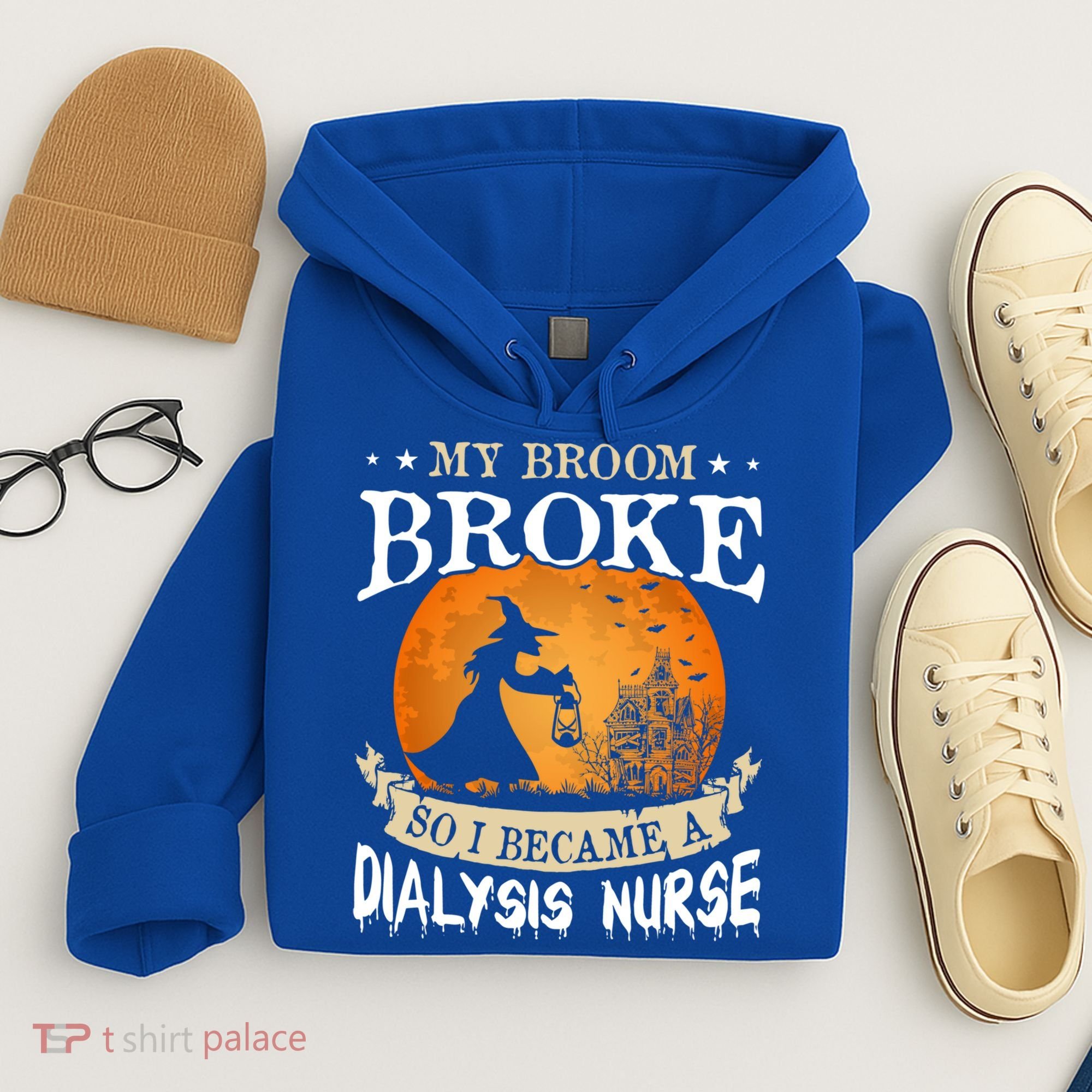 My Broom Broke So I Became A Dialysis Nurse Gift Hoodie