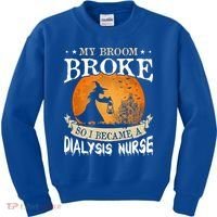 My Broom Broke So I Became A Dialysis Nurse Gift Kids Sweatshirt thumb 0