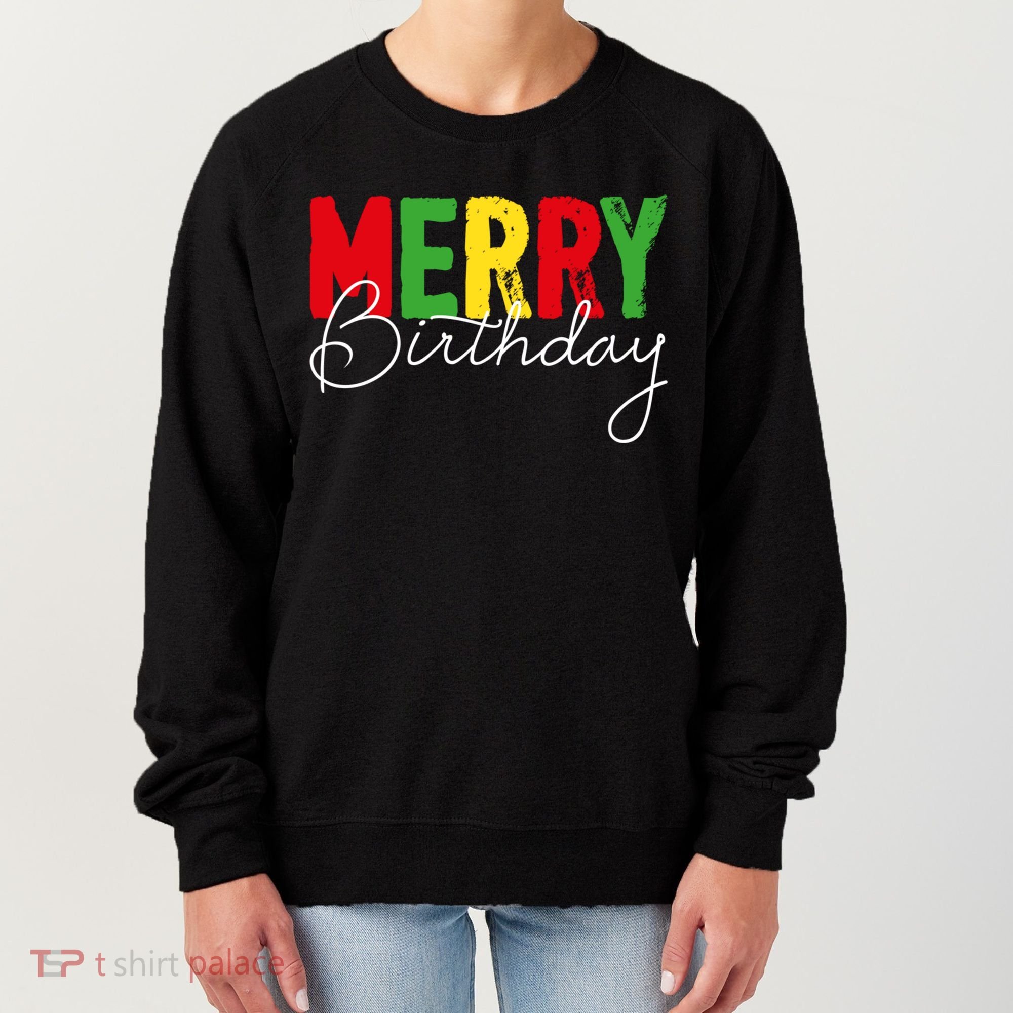 Merry Birthday Born On Christmas Day Cool Gift Women's Sweatshirt