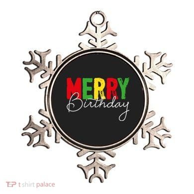 Merry Birthday Born On Christmas Day Cool Gift Ornament