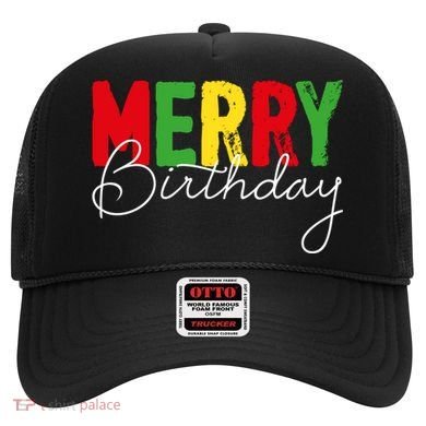 Merry Birthday Born On Christmas Day Cool Gift Hat