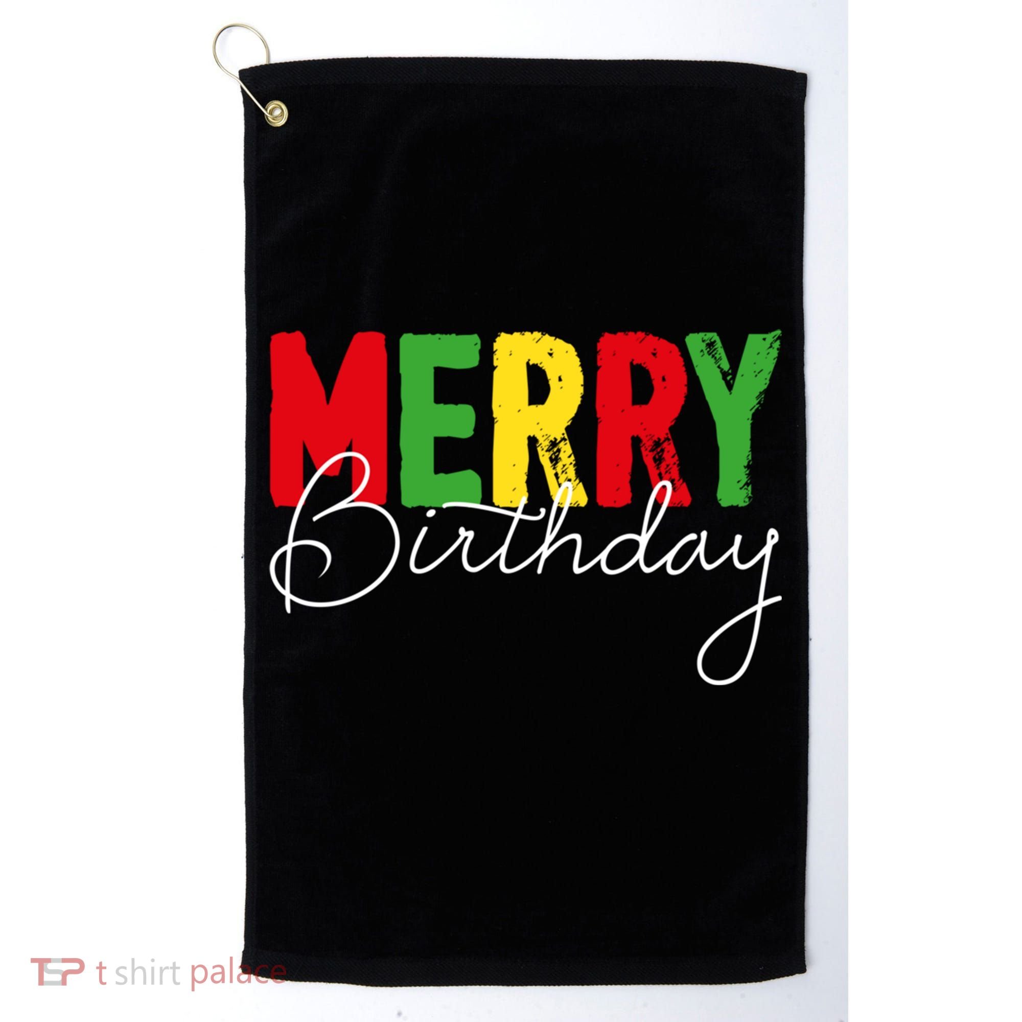 Merry Birthday Born On Christmas Day Cool Gift Golf Towel