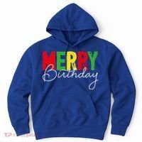 Merry Birthday Born On Christmas Day Cool Gift Hoodie thumb 0