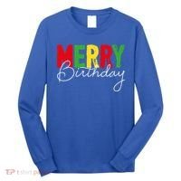 Merry Birthday Born On Christmas Day Cool Gift Long Sleeve Shirt thumb 0