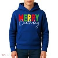 Merry Birthday Born On Christmas Day Cool Gift Kids Hoodie thumb 4