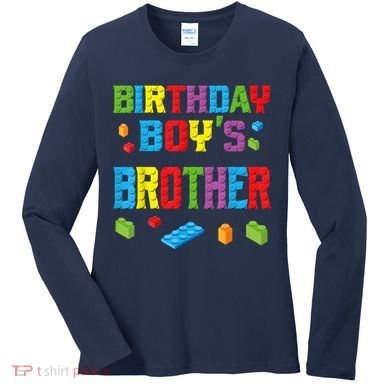 Master Builder Birthday Boy's Brother Building Bricks Blocks Women's Long Sleeve Shirt