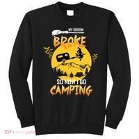 My Broom Broke So Now I Go Camping Sweatshirt thumb 0