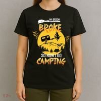 My Broom Broke So Now I Go Camping T-Shirt thumb 4