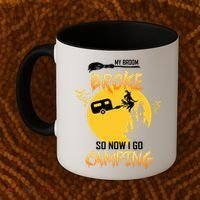 My Broom Broke So Now I Go Camping Coffee Mug thumb 2