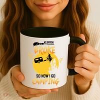 My Broom Broke So Now I Go Camping Coffee Mug thumb 3