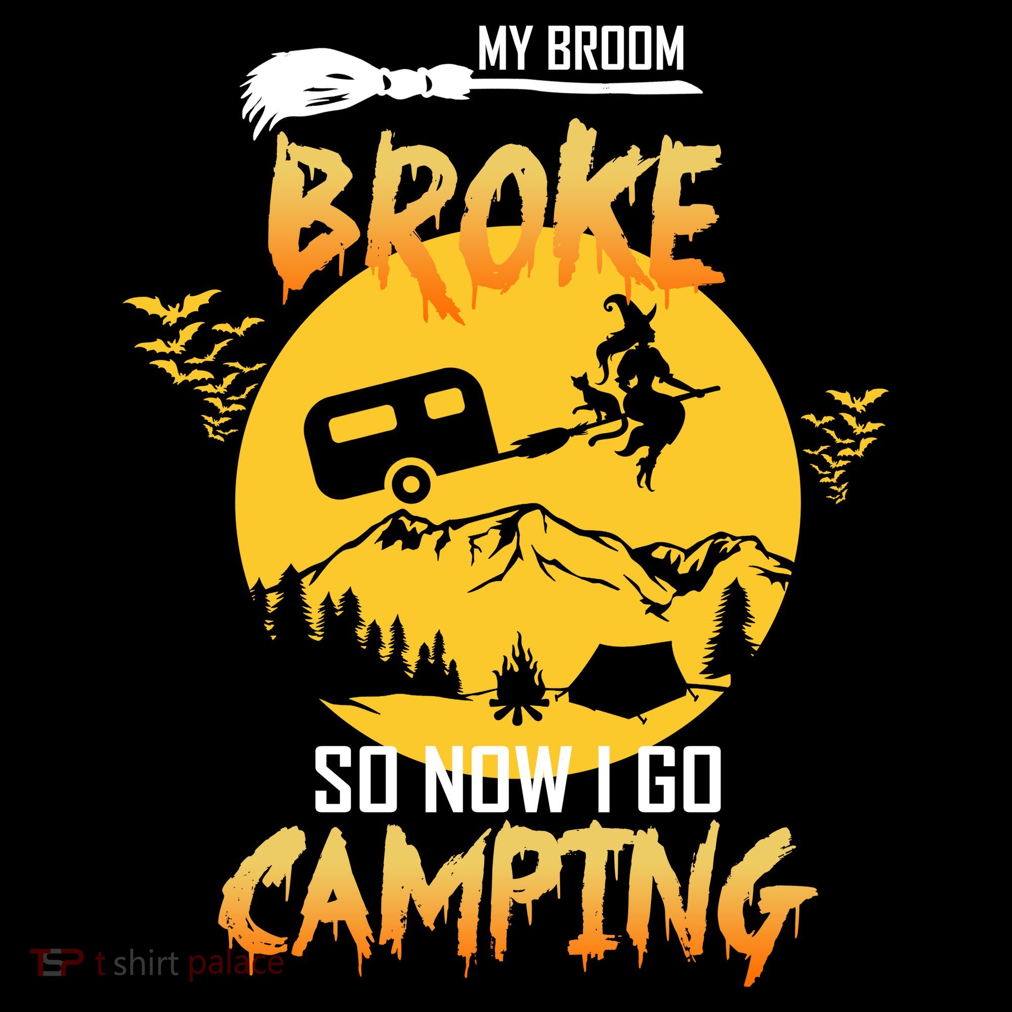 My Broom Broke So Now I Go Camping Women's Hoodie