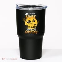 My Broom Broke So Now I Go Camping Tumbler thumb 0