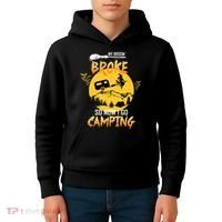 My Broom Broke So Now I Go Camping Kids Hoodie thumb 4