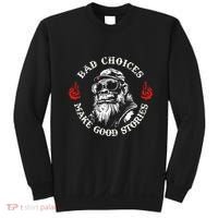 Monkey Bad Choices Make Good Stories Sweatshirt thumb 0